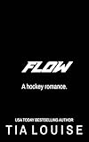 FLOW: A hockey romance. (The New Bradfords Book 3) (English Edition)