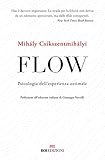 Flow. Psicologia dell’esperienza ottimale