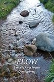 FLOW: Santa Fe River Poems (English Edition)